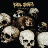 Burial Chamber - Left To Decay
